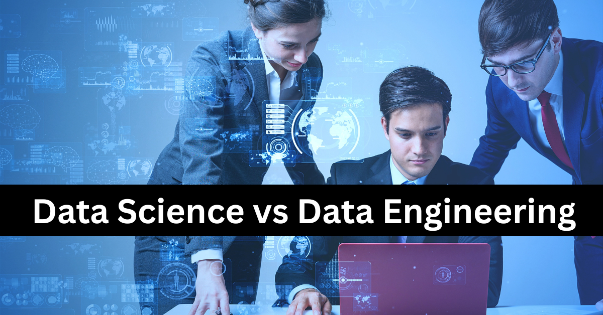 Data Science vs Data Engineering
