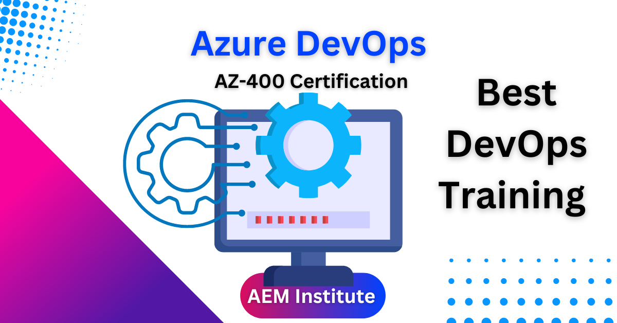 Azure DevOps Certification Training in Hyderabad