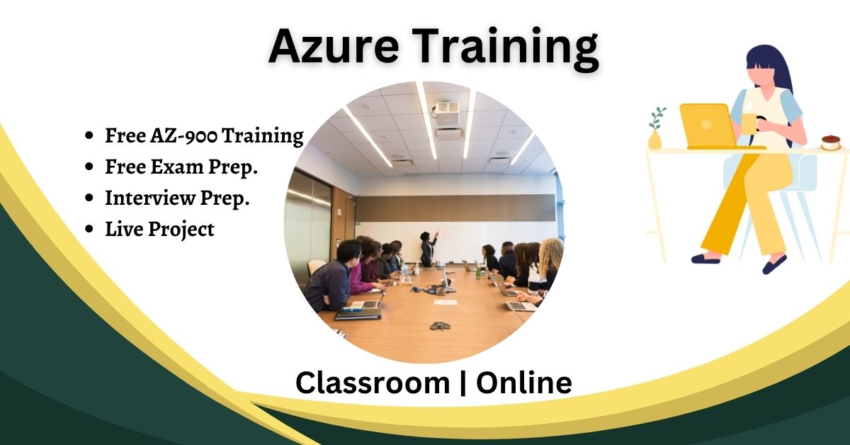  Best Azure Training in Kolkata, Bangalore, Hyderabad, Pune for Azure Certifications like AZ-900, AZ-104, AZ-305, DP-203